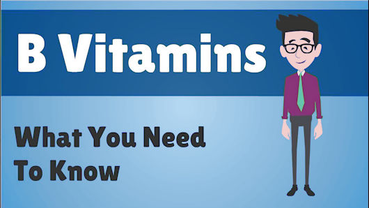 B Vitamins What You Need to know
